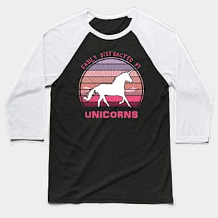 Easily Distracted By Unicorns Baseball T-Shirt
